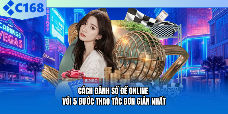 Cách Đánh Số Đề Online